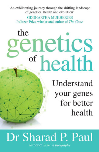 The Genetics of Health: Understand Your Genes for Better Health: Understand Your Genes for Better Health