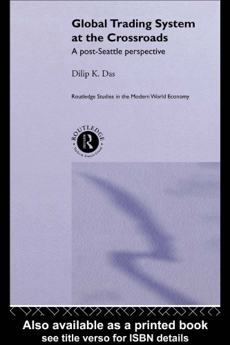 Global Trading System at the Crossroads: A Post-Seattle Perspective