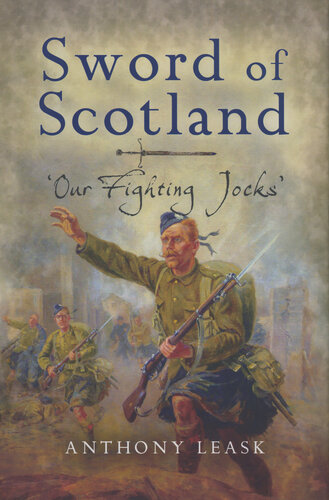 The Sword of Scotland: 'Our Fighting Jocks'