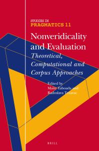 Nonveridicality and Evaluation : Theoretical, Computational and Corpus Approaches