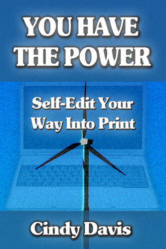 You Have the Power: Edit Yourself into Print