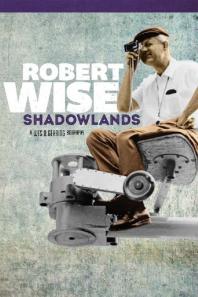 Robert Wise : Shadowlands