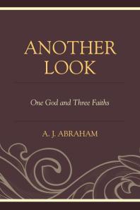 Another Look : One God and Three Faiths