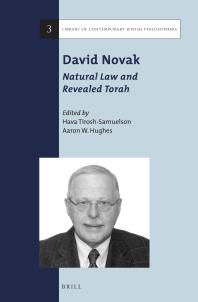David Novak: Natural Law and Revealed Torah : Natural Law and Revealed Torah