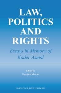 Law, Politics and Rights : Essays in Memory of Kader Asmal