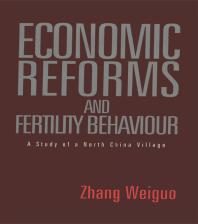 Economic Reforms and Fertility Behaviour : A Study of a Northern Chinese Village