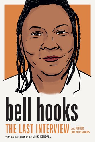 bell hooks: and Other Conversations
