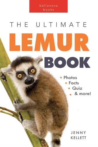 Lemurs the Ultimate Lemur Book: 100+ Amazing Lemur Facts, Photos, Quiz + More