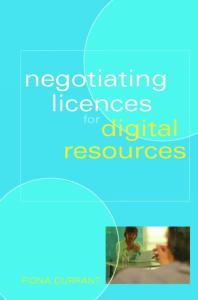 Negotiating Licences for Digital Resources