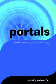 Portals : People, Processes, Technology