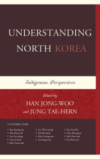 Understanding North Korea : Indigenous Perspectives