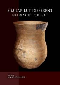 Similar but Different : Bell Beakers in Europe