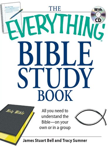 The Everything Bible Study Book: All you need to understand the Bible—on your own or in a group
