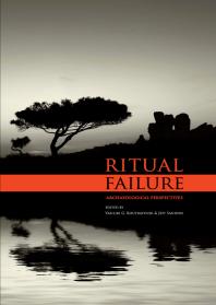 Ritual Failure : Archaeological Perspectives