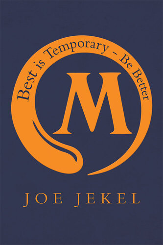 Best Is Temporary--Be Better