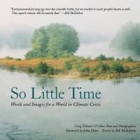 So Little Time : An Interpretive Look at What it Means to be Green in an Evolving World