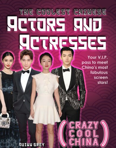 The Coolest Chinese Actors and Actresses