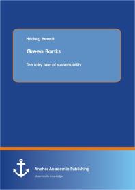 Green Banks – The fairy tale of sustainability