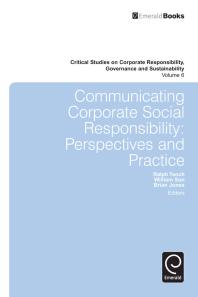 Communicating Corporate Social Responsibility : Perspectives and Practice