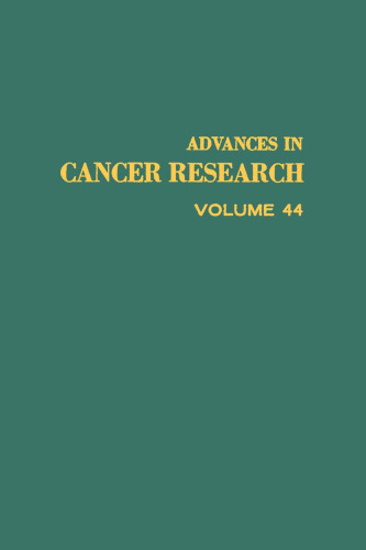 Advances in Cancer Research, Vol. 44