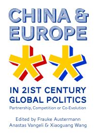 China and Europe in 21st Century Global Politics : Partnership, Competition or Co-Evolution