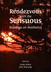 Rendezvous with the Sensuous : Readings on Aesthetics