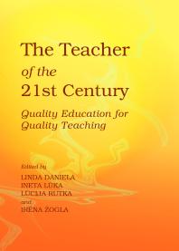 The Teacher of the 21st Century: Quality Education for Quality Teaching