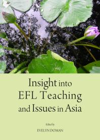 Insight into EFL Teaching and Issues in Asia