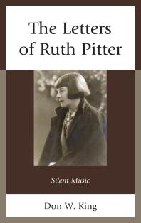 The Letters of Ruth Pitter : Silent Music