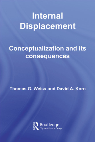 Internal Displacement: Conceptualization and its Consequences