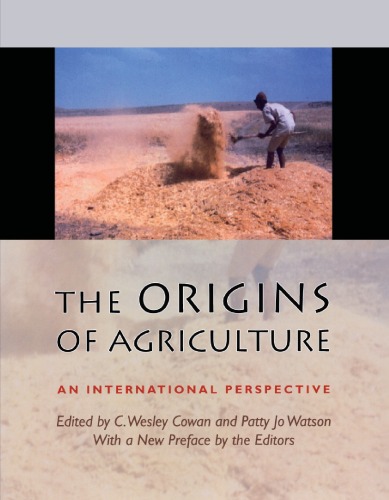 The Origins of Agriculture: An International Perspective