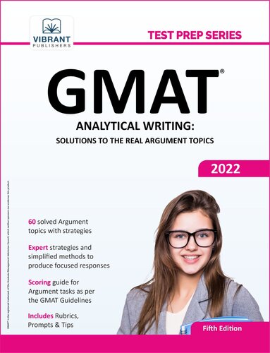 GMAT Analytical Writing: Solutions to the Real Argument Topics: