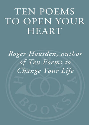 Ten Poems to Open Your Heart