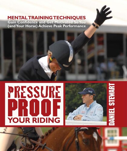 Pressure Proof Your Riding: Mental Training Techniques