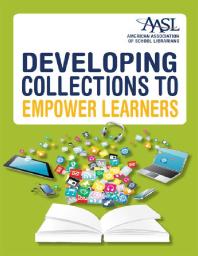 Developing Collections to Empower Learners
