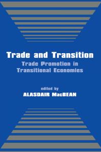 Trade and Transition : Trade Promotion in Transitional Economies