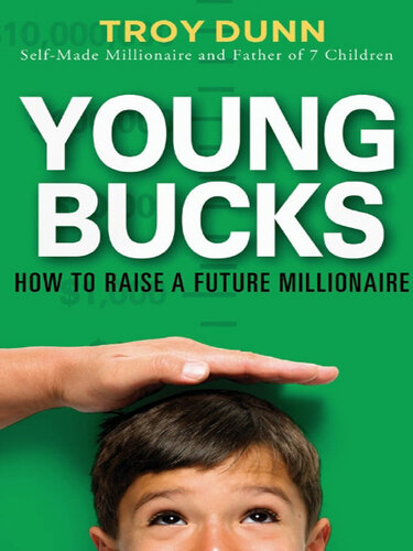Young Bucks: How to Raise a Future Millionaire