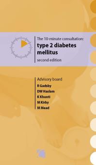 10-minute consultation : type 2 diabetes mellitus