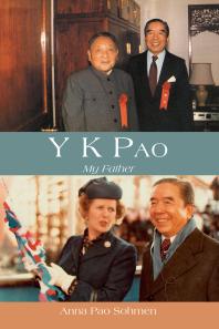 Y K Pao : My Father