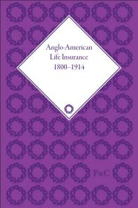 Anglo-American Life Insurance, 1800–1914