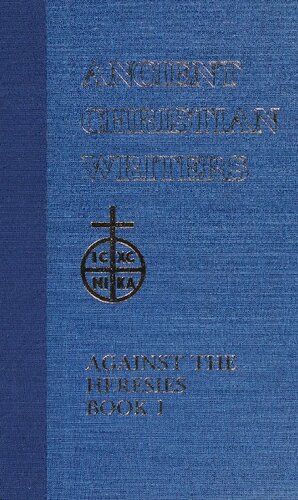 Against the heresies. Vol. 1 : Book 1