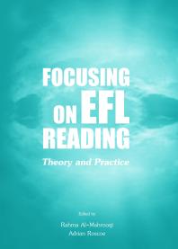 Focusing on Efl Reading : Theory and Practice