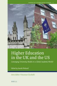 Higher Education in the UK and the US : Converging University Models in a Global Academic World?