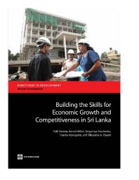 Building the Skills for Economic Growth and Competitiveness in Sri Lanka