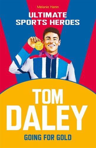 Tom Daley: Going for Gold