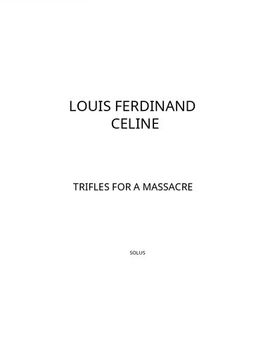 Trifles for a Massacre