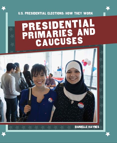 Presidential Primaries and Caucuses