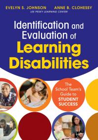 Identification and Evaluation of Learning Disabilities : The School Team's Guide to Student Success