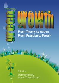 Green Growth : From Theory to Action, From Practice to Power