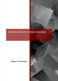 Immigrants and Change